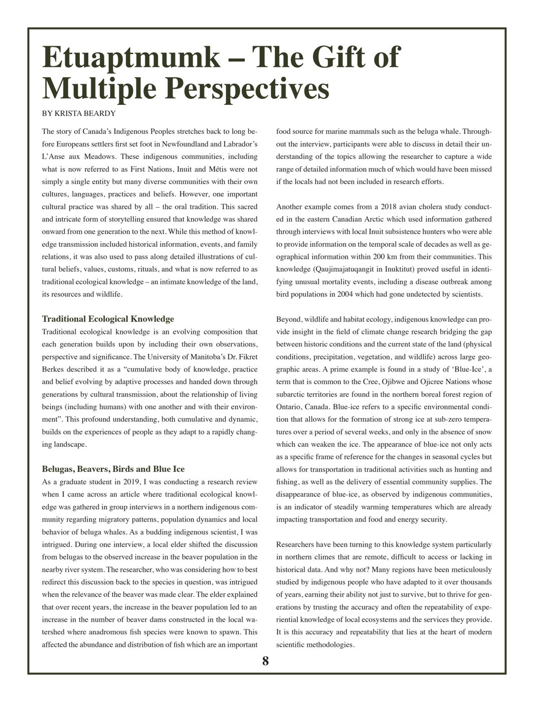 Etuaptmumk: The Gift of Multiple Perspectives